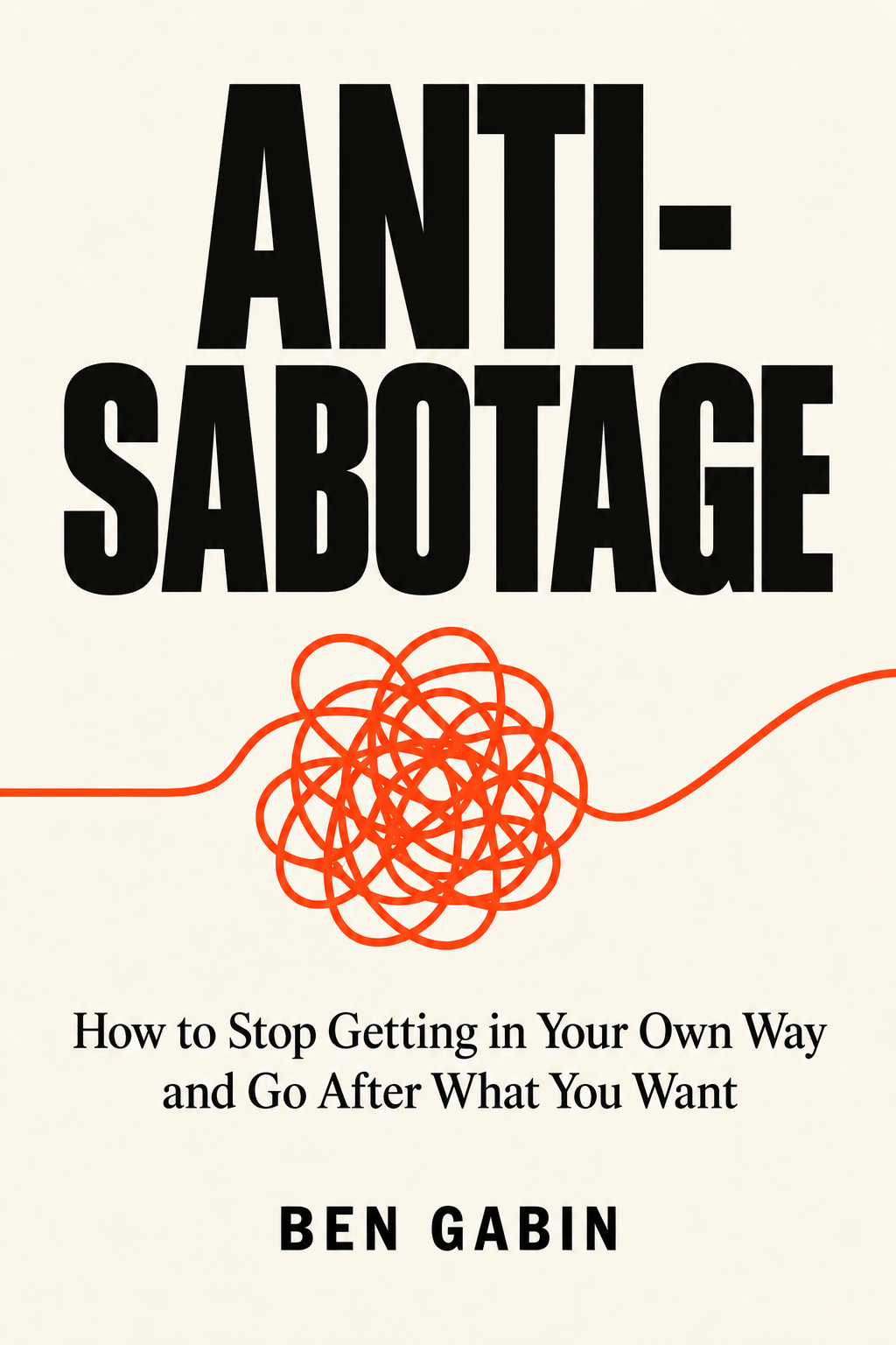 Anti-Sabotage by Ben Gabin, with an orange tangled line becoming clear